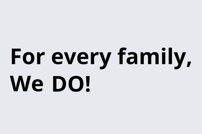 for every family